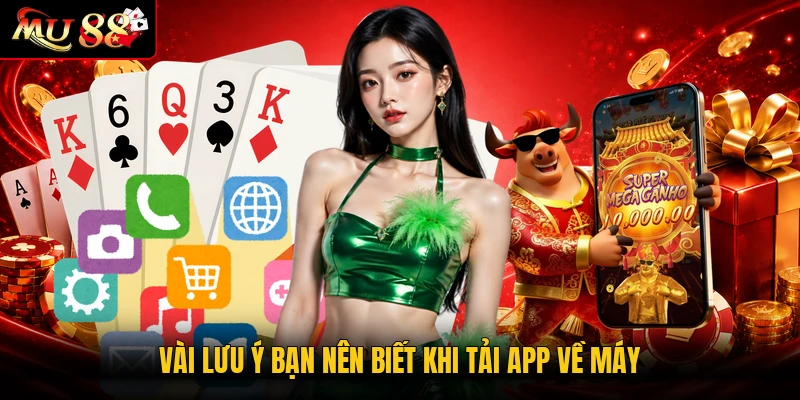 Vài lưu ý bạn nên biết khi tải app về máy